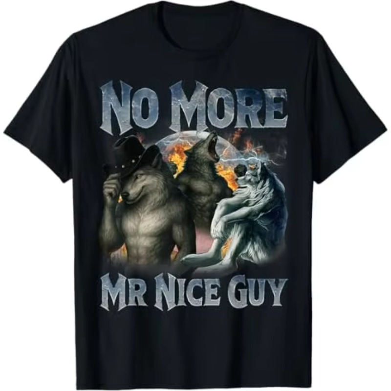 No More Mr Nice Guy Funny Alph - Street Fashion For Short Guys ulasan dan harga